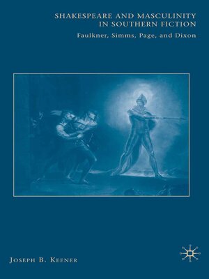 cover image of Shakespeare and Masculinity in Southern Fiction
